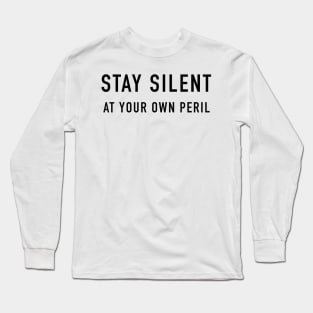 At Your Own Peril Long Sleeve T-Shirt